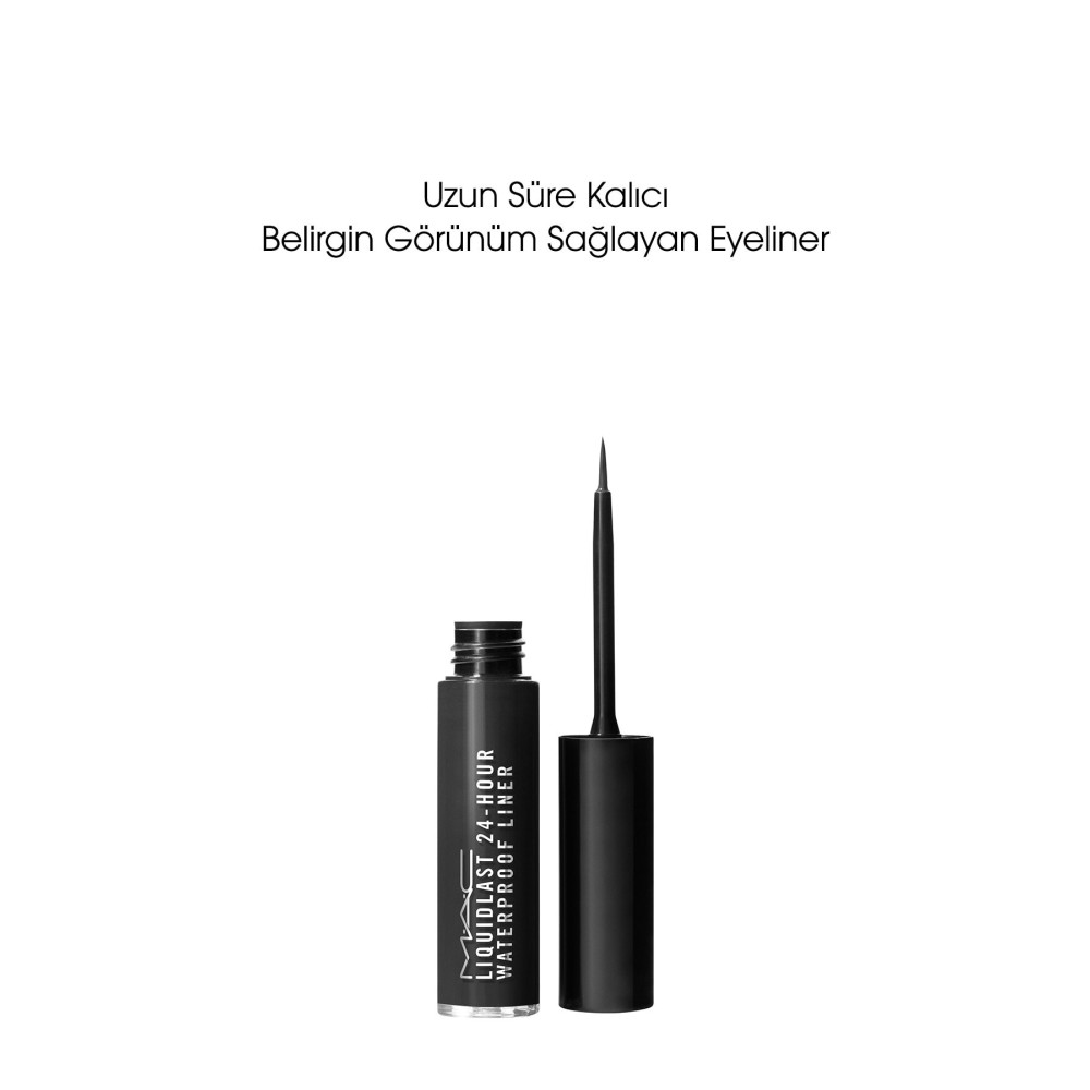 M.A.C Liquidlast 24 Saate Kadar Kalıcı Eyeliner Eyeliner Fiyatı