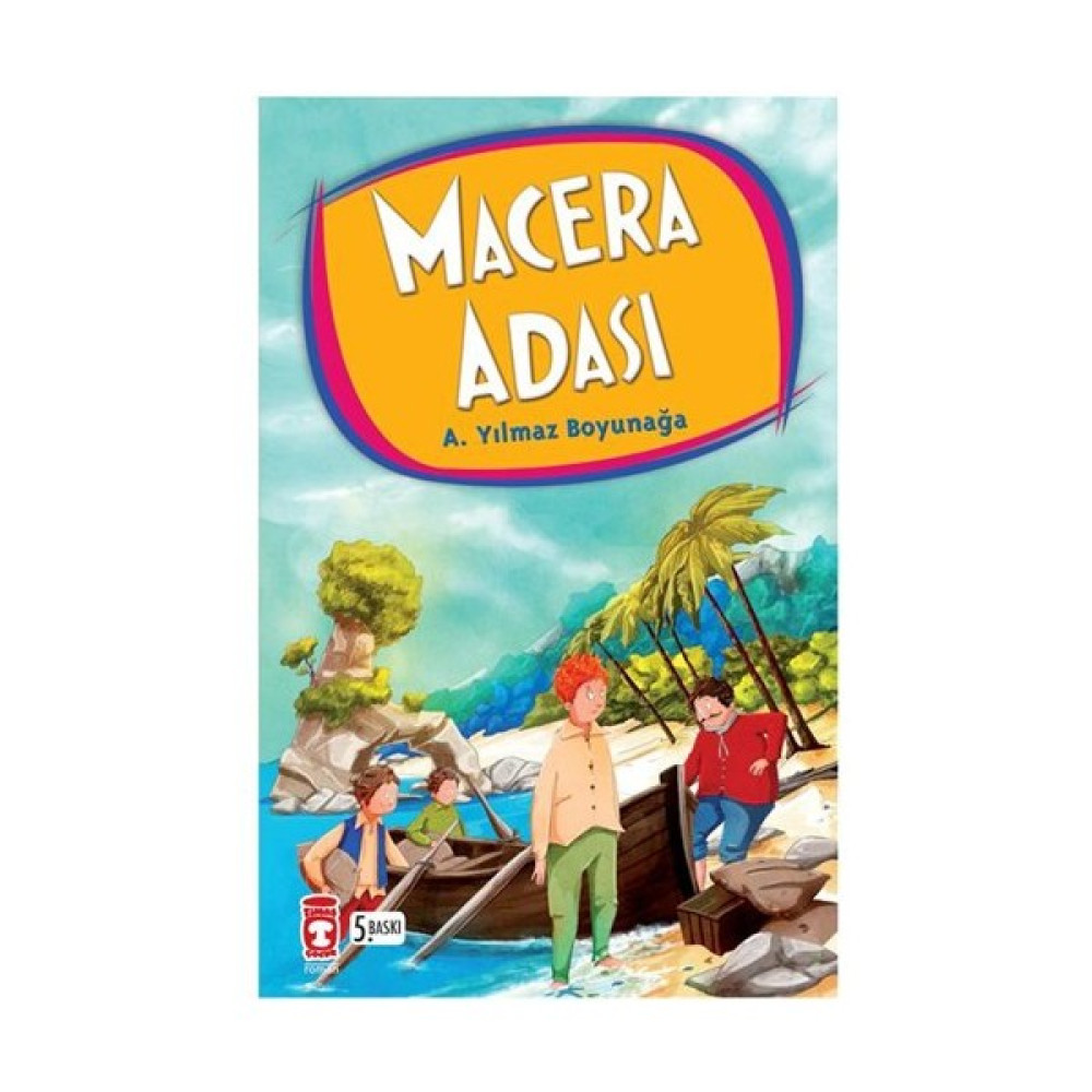 Macera Adası - Ahmet Yılmaz Boyunağa Çocuk Roman Fiyatı