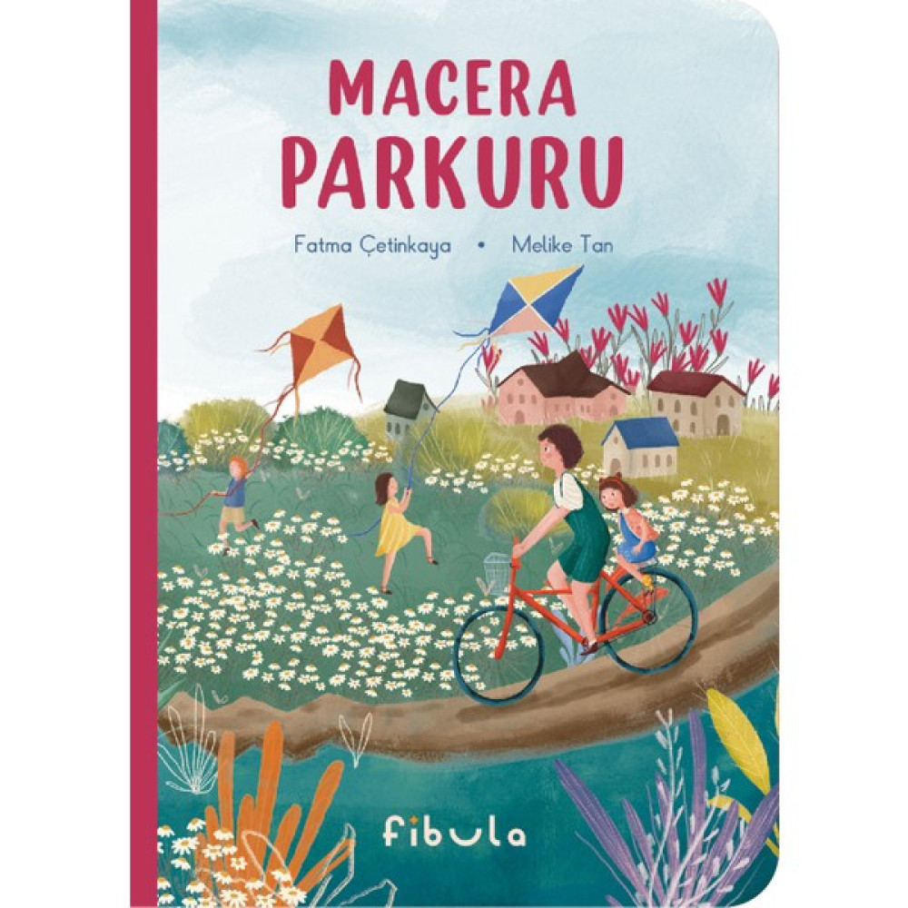 Macera Parkuru - Fatma Çetinkaya (Ciltli) Çocuk Masal Fiyatı