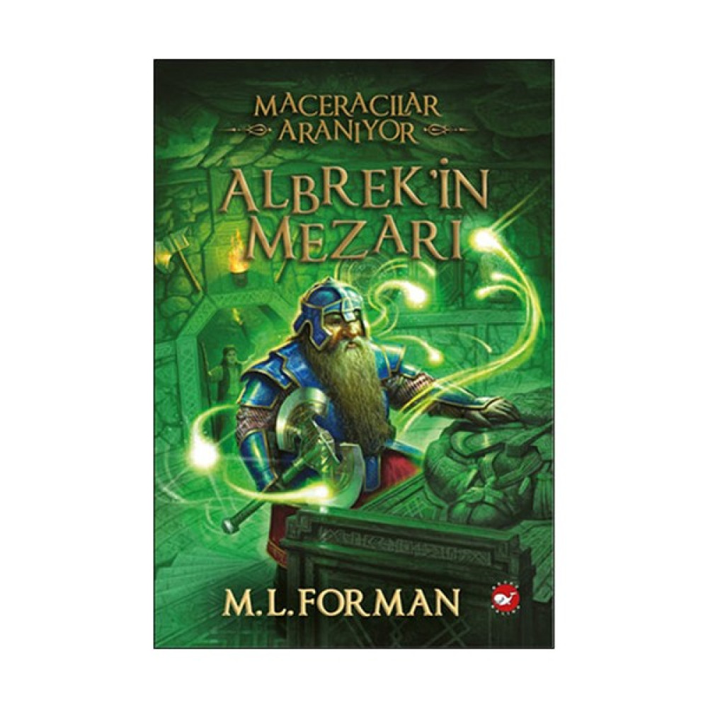 Maceracılar Aranıyor Albrek’in Mezarı (3. Kitap) - M. M. L. Forman Fantastik Macera Fiyatı