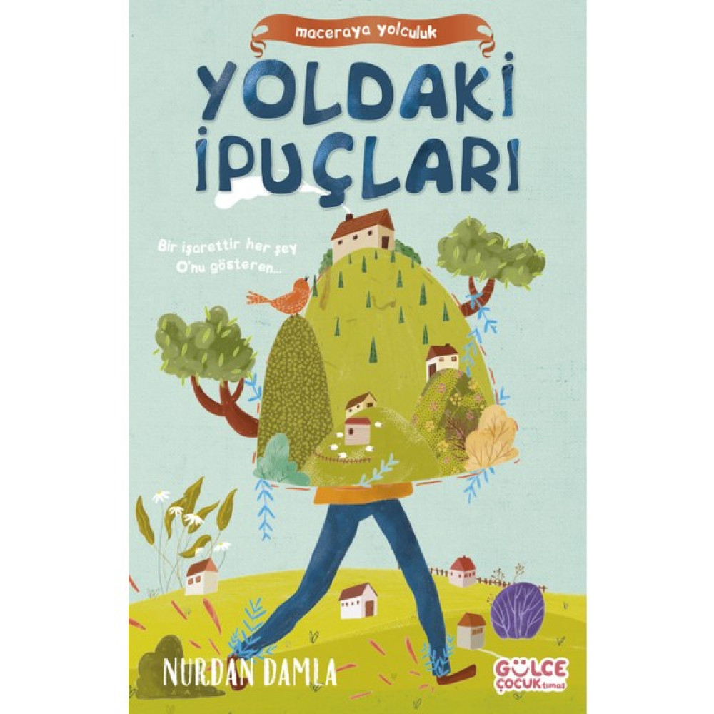 Maceraya Yolculuk: Yoldaki İpuçları Çocuk Masal Fiyatı