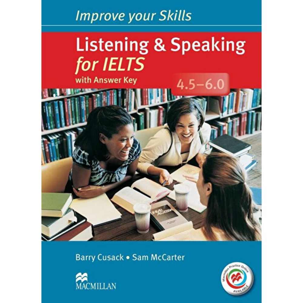 Macmillan Education Improve Your Skills: Listening & Speaking For Ielts 4.5-6.0 Student's Book With Key Pack Yabancı Dil Öğretici Kitaplar ve Eğitim Setleri Fiyatı