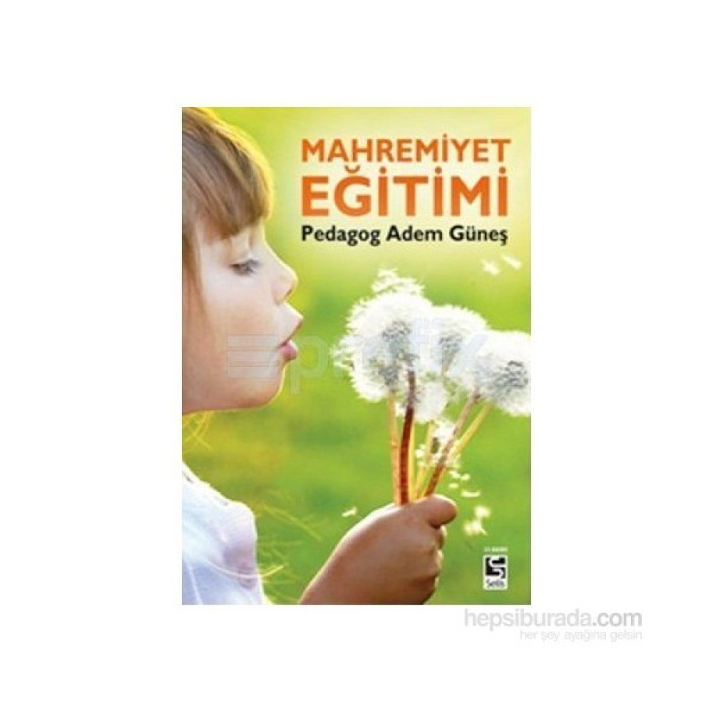Mahremiyet Eğitimi - Adem Güneş Çocuk Bakımı Kitapları Fiyatı