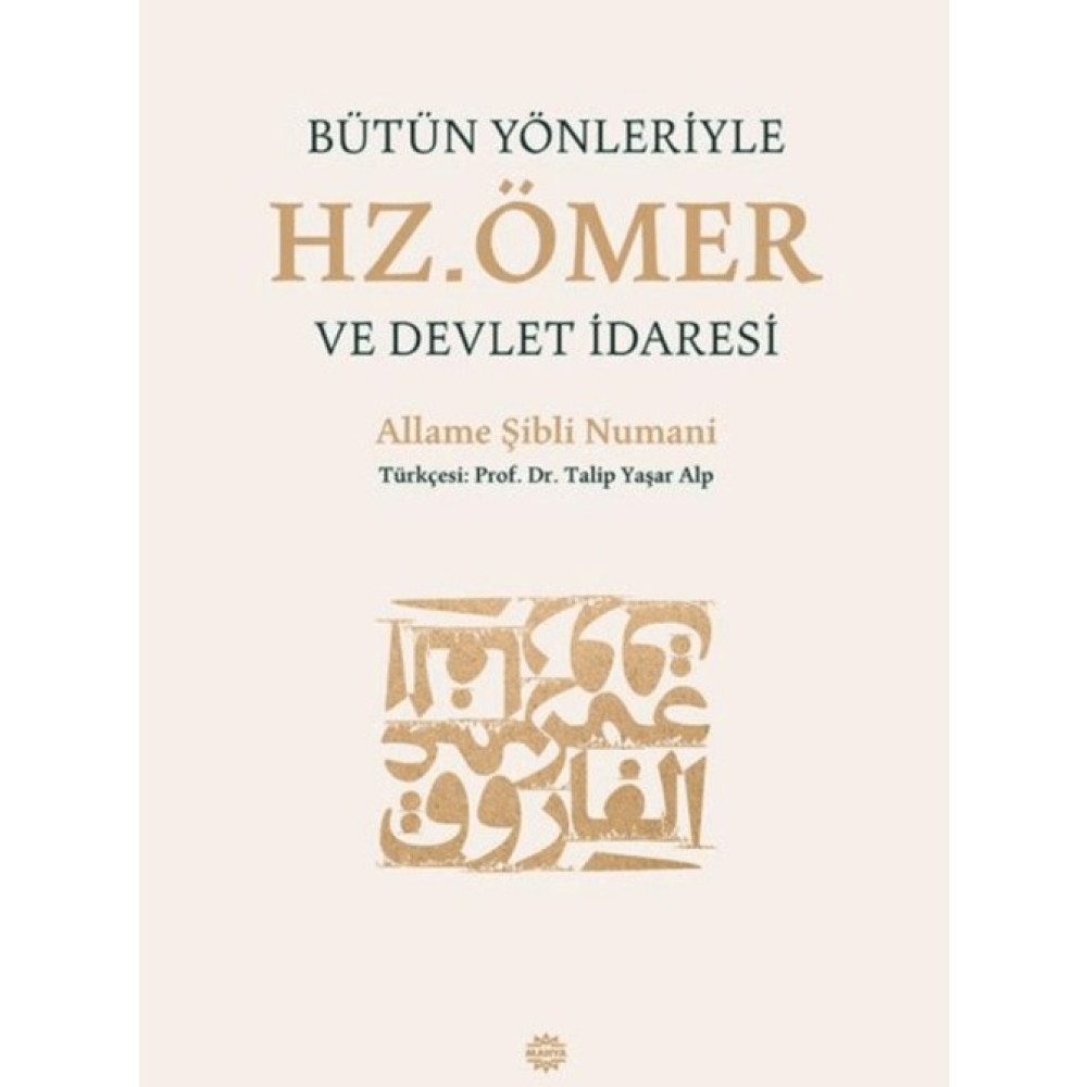 Mahya Yayınları Bütün Yönleriyle Hz. Ömer ve Devlet Idaresi Din Kitapları Fiyatı