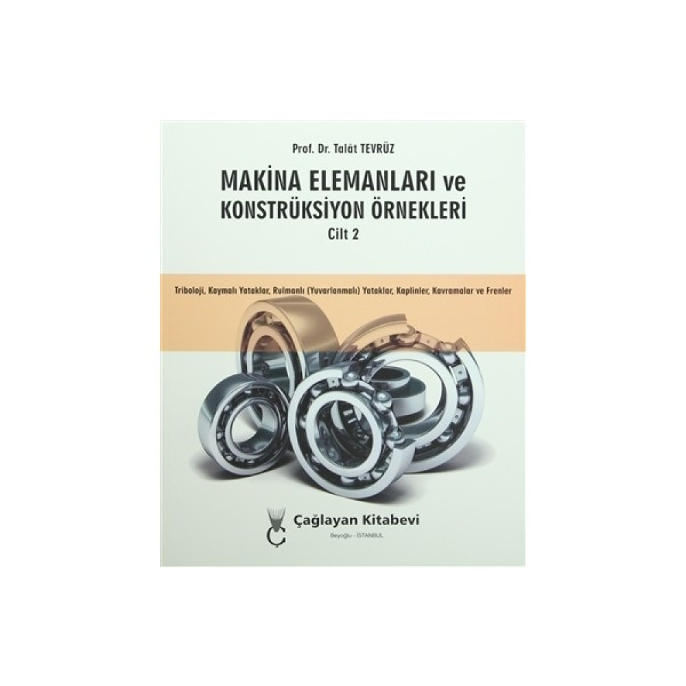 Makina Elemanları ve Konstrüksiyon Örnekleri Cilt 2 - Talat Tevrüz Akademik Fiyatı