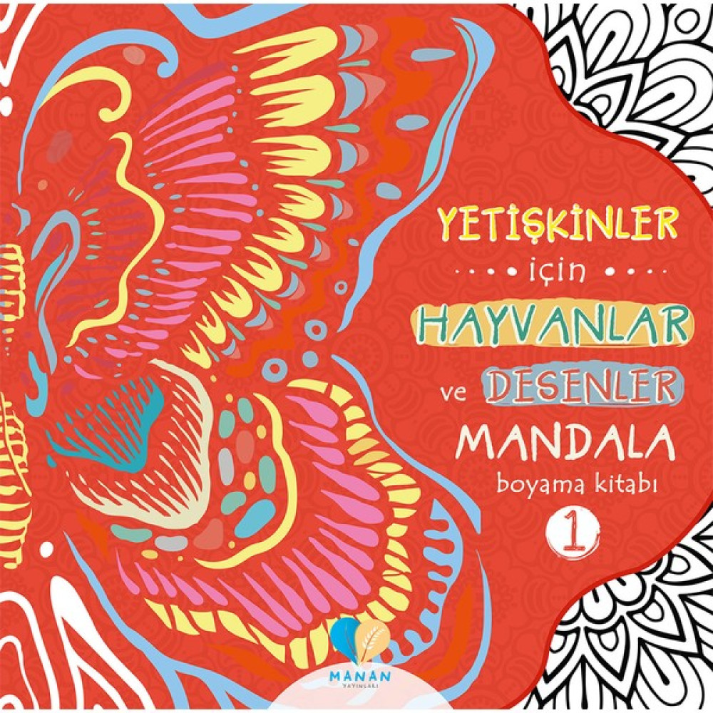 Manan Yayınları Yetişkinler Için Hayvanlar ve Desenler Mandala Kitabı 1 Sanat Mimari Kitapları Fiyatı