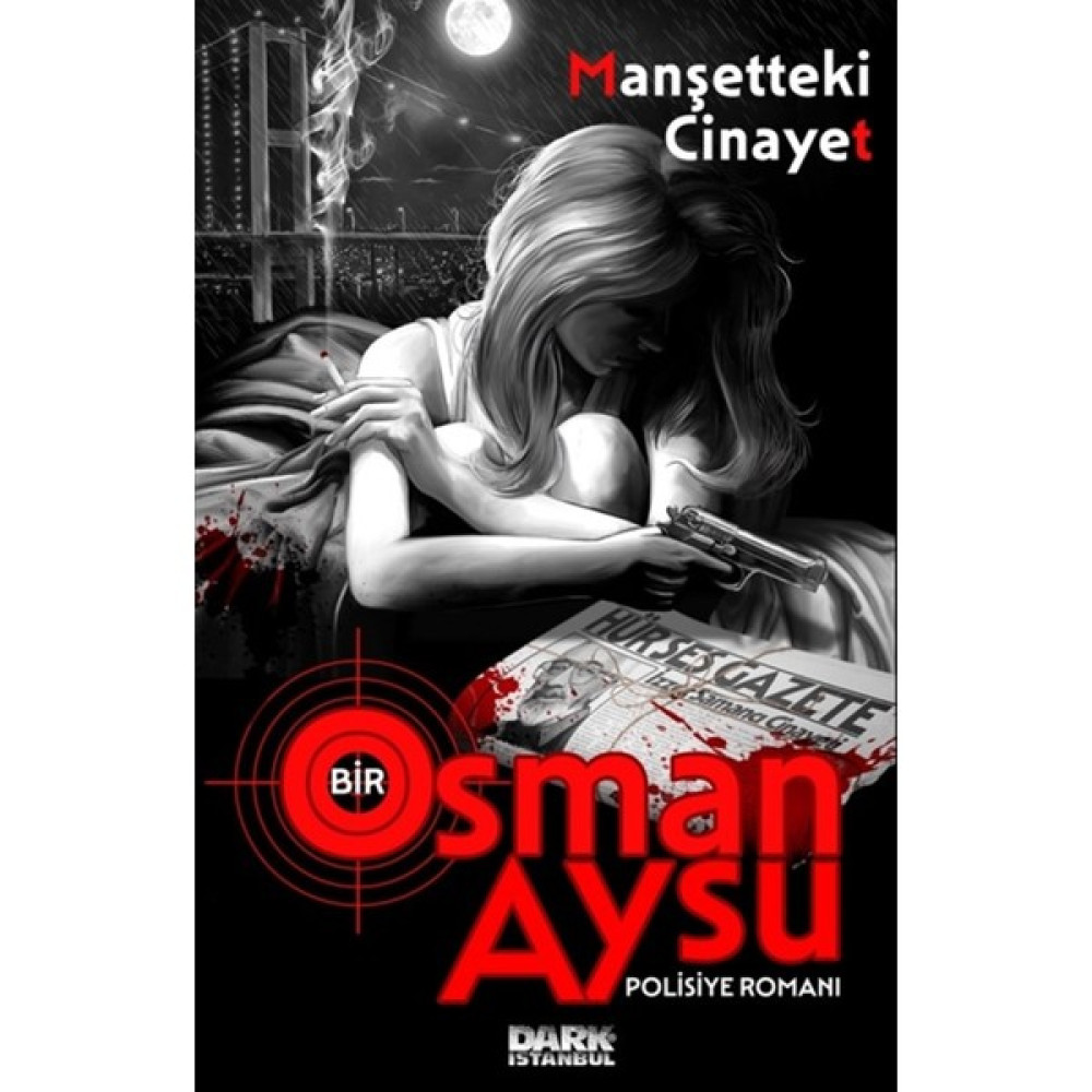 Manşetteki Cinayet - Osman Aysu Çeviri Romanlar Fiyatı