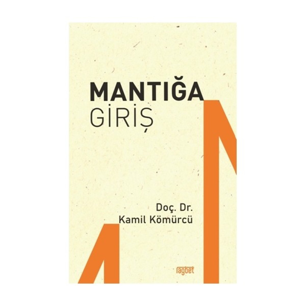 Mantığa Giriş - Kamil Kömürcü Felsefe Kitapları Fiyatı