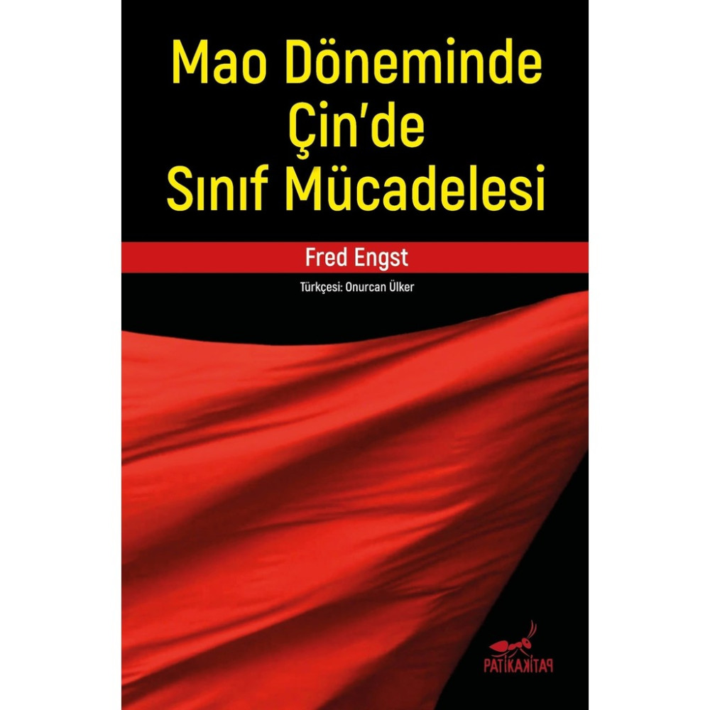 Mao Döneminde Çin’de Sınıf Mücadelesi - Fred Engst Tarihi Olaylar Üzerine Araştırmalar Fiyatı