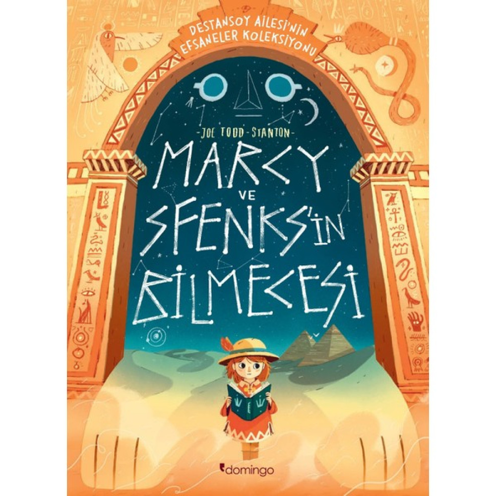 Marcy ve Sfenks’in Bilmecesi: Destansoy Ailesi'nin Efsaneler Koleksiyonu - Joe Todd-Stanton Çocuk Öykü Fiyatı