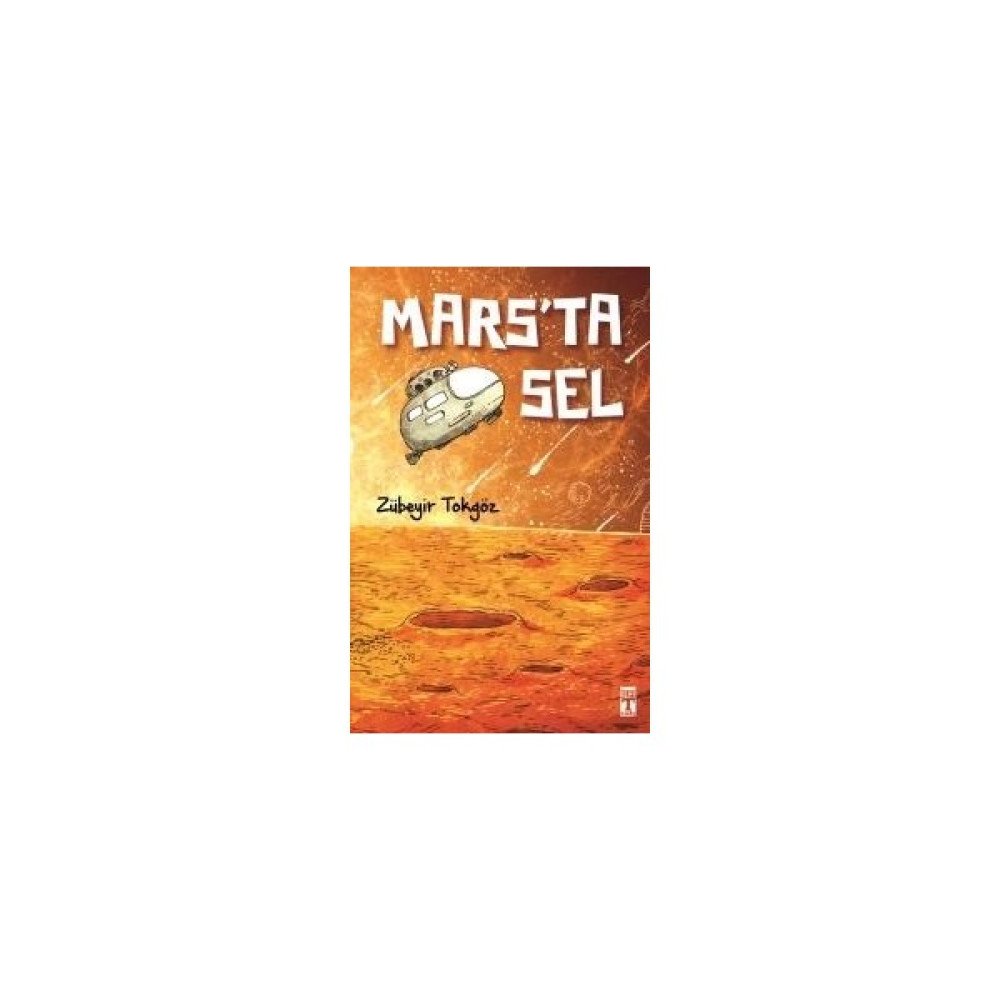 Mars'ta Sel - Zübeyir Tokgöz Fantastik Macera Fiyatı