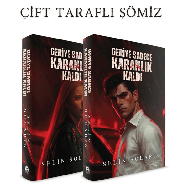 Martı Yayınları Geriye Sadece Karanlık Kaldı Selin Solaris 368 Sayfa Ciltli Genel Konular Fiyatı