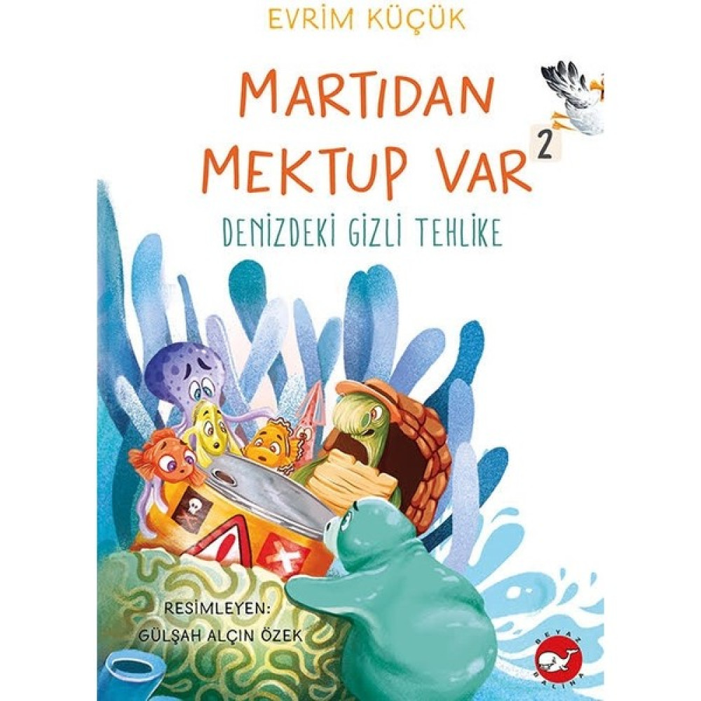 Martıdan Mektup Var 2 Denizdeki Gizli Tehlike - Evrim Küçük Çocuk Masal Fiyatı