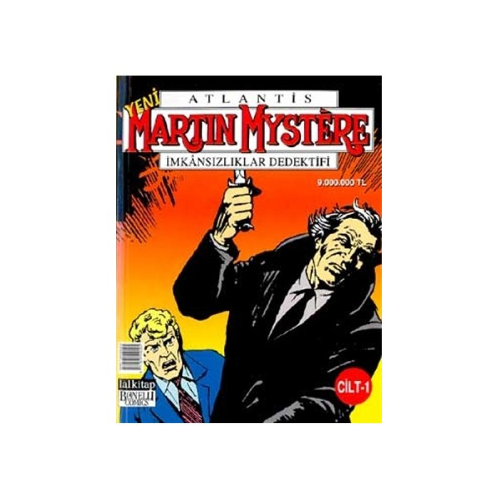 Martin Mystere İmkansızlıklar Dedektifi Cilt 1 Karındeşen Jack’in Dönüşü Boris Grigov’un Esrarı Yaşam Taşı Edebiyat Fiyatı