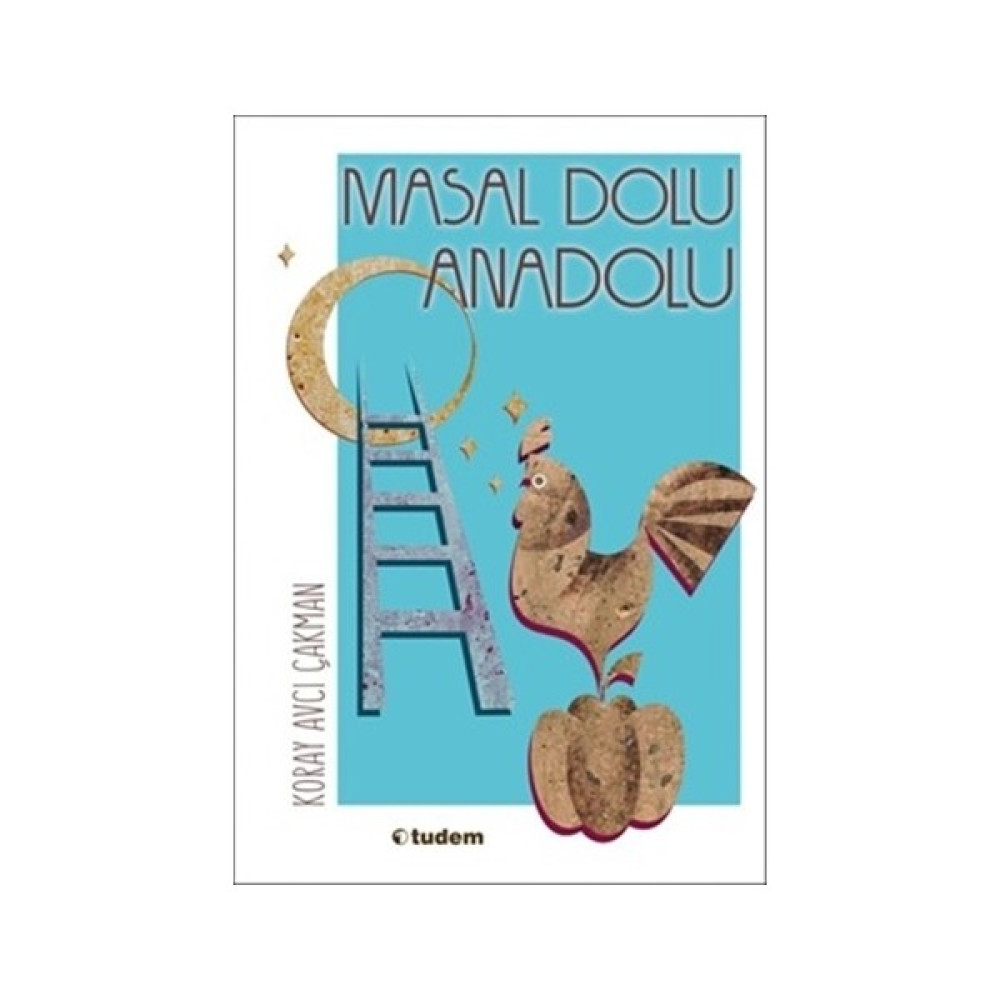 Masal Dolu Anadolu - Koray Avcı Çakman Çocuk Öykü Fiyatı