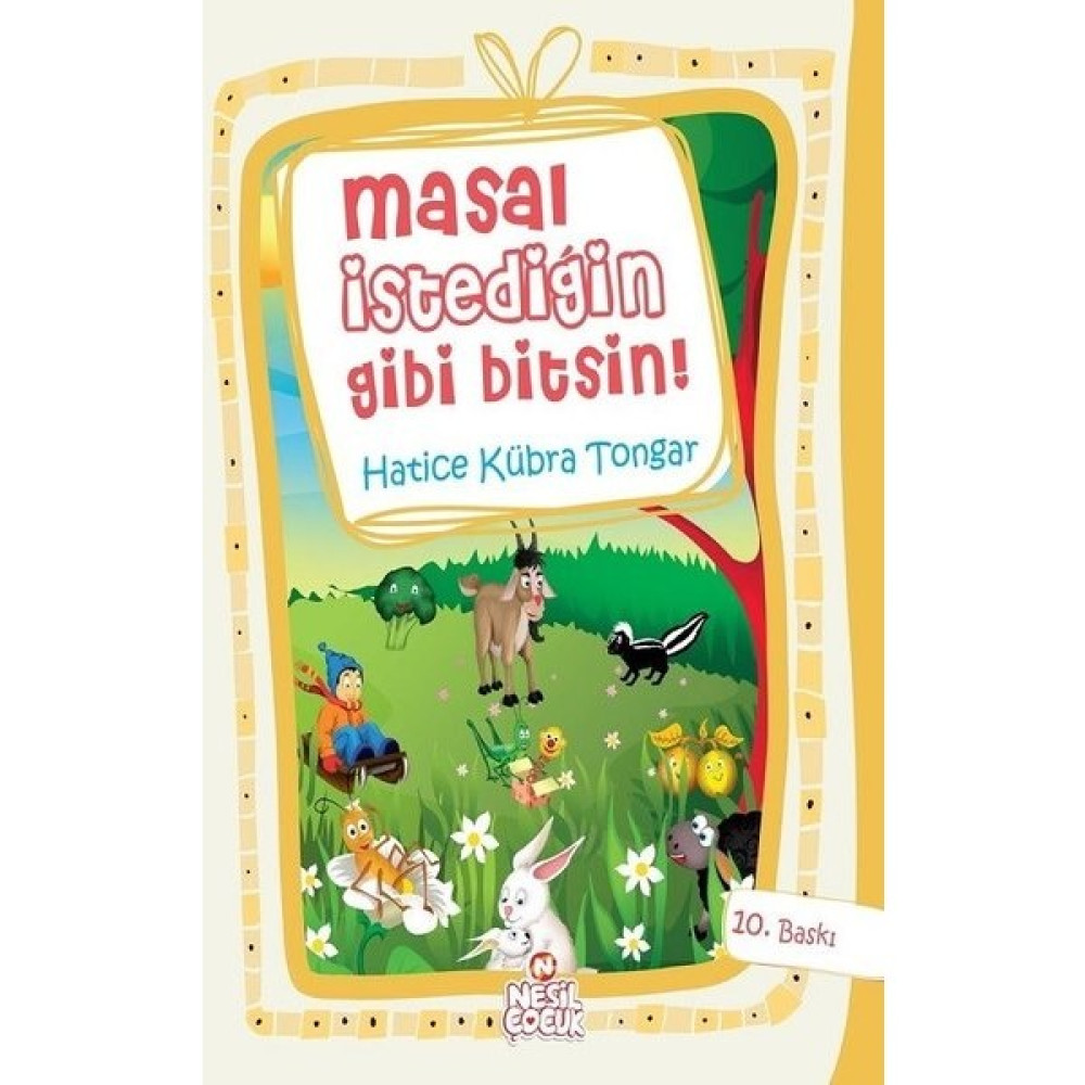 Masal İstediğin Gibi Bitsin - Hatice Kübra Tongar Çocuk Öykü Fiyatı
