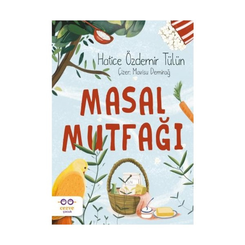 Masal Mutfağı - Hatice Özdemir Tülün Çocuk Öykü Fiyatı