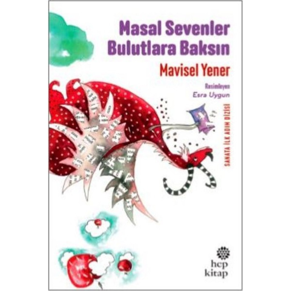 Masal Sevenler Bulutlara Baksın - Mavisel Yener Çocuk Öykü Fiyatı