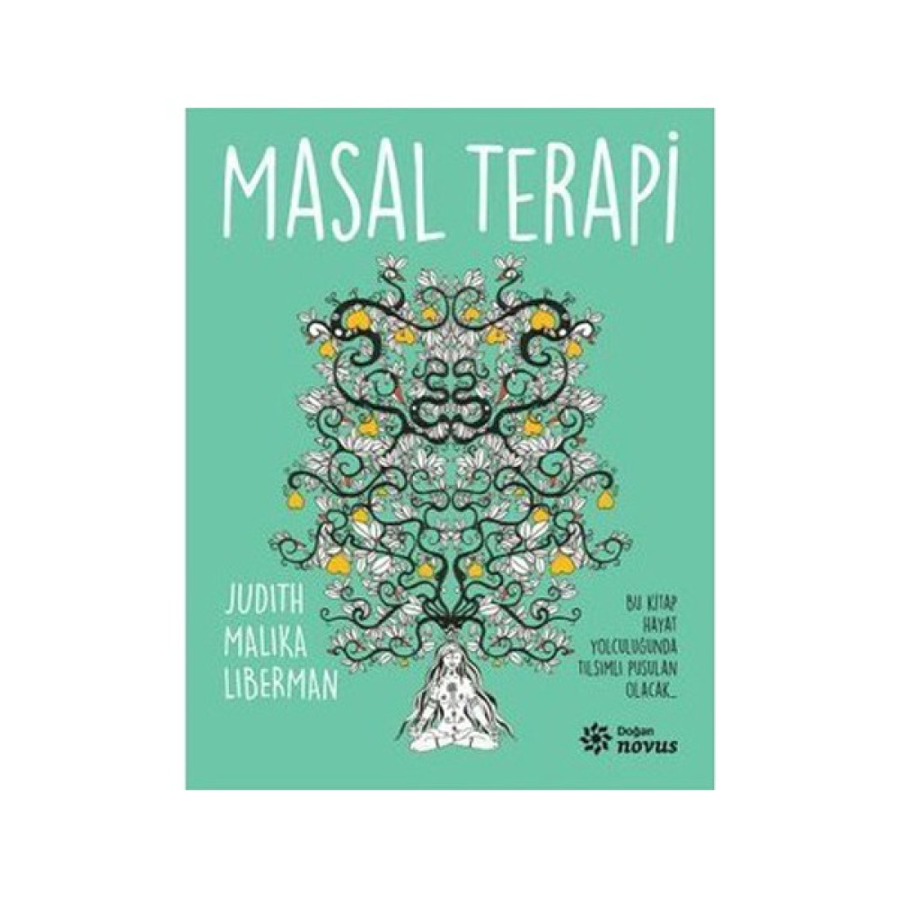 Masal Terapi - Judith Malika Liberman - Karton Kapak Kişisel Gelişim ve Psikoloji Fiyatı
