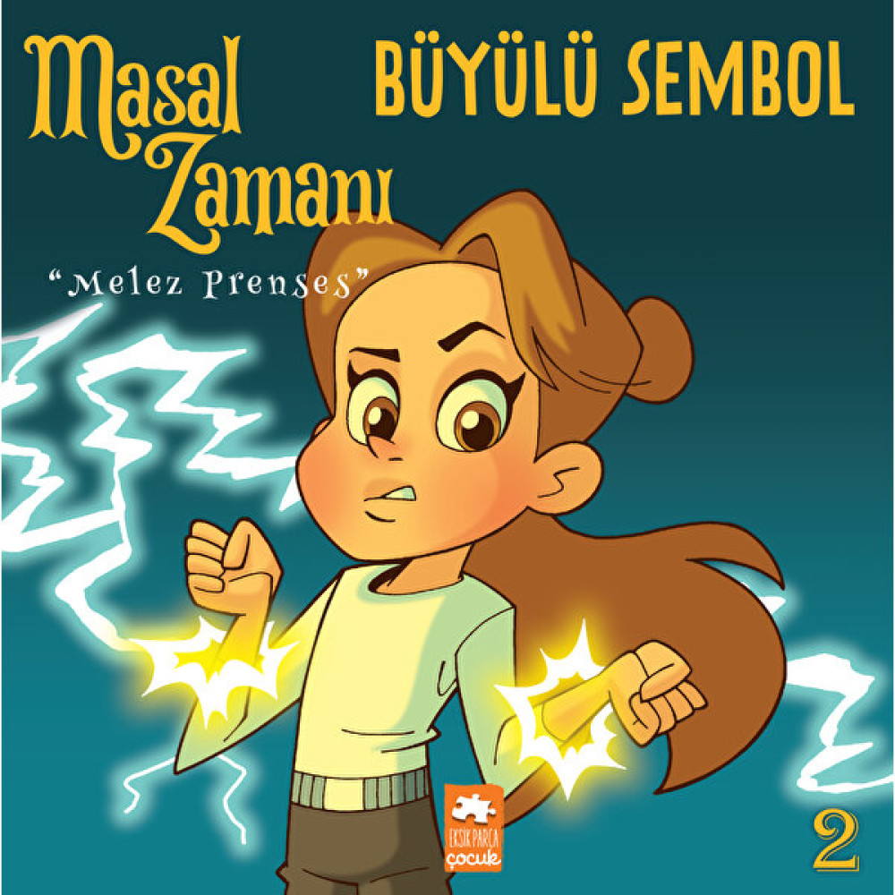 Masal Zamanı Melez Prenses 2-Büyülü Sembol Çocuk Masal Fiyatı