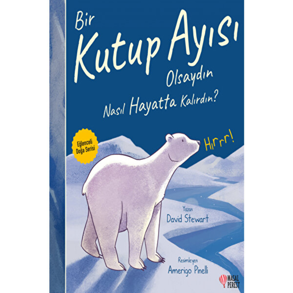Masalperest Bir Kutup Ayısı Olsaydın Nasıl Hayatta Kalırdın? - David Stewart Çocuk Öykü Fiyatı