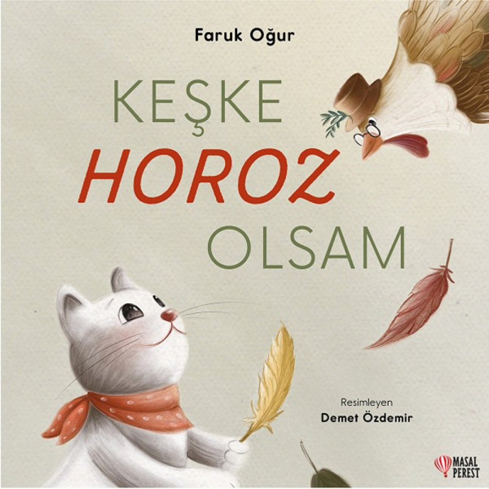 Masalperest Yayınevi Keşke Horoz Olsam - Faruk Oğur Çocuk Öykü Fiyatı