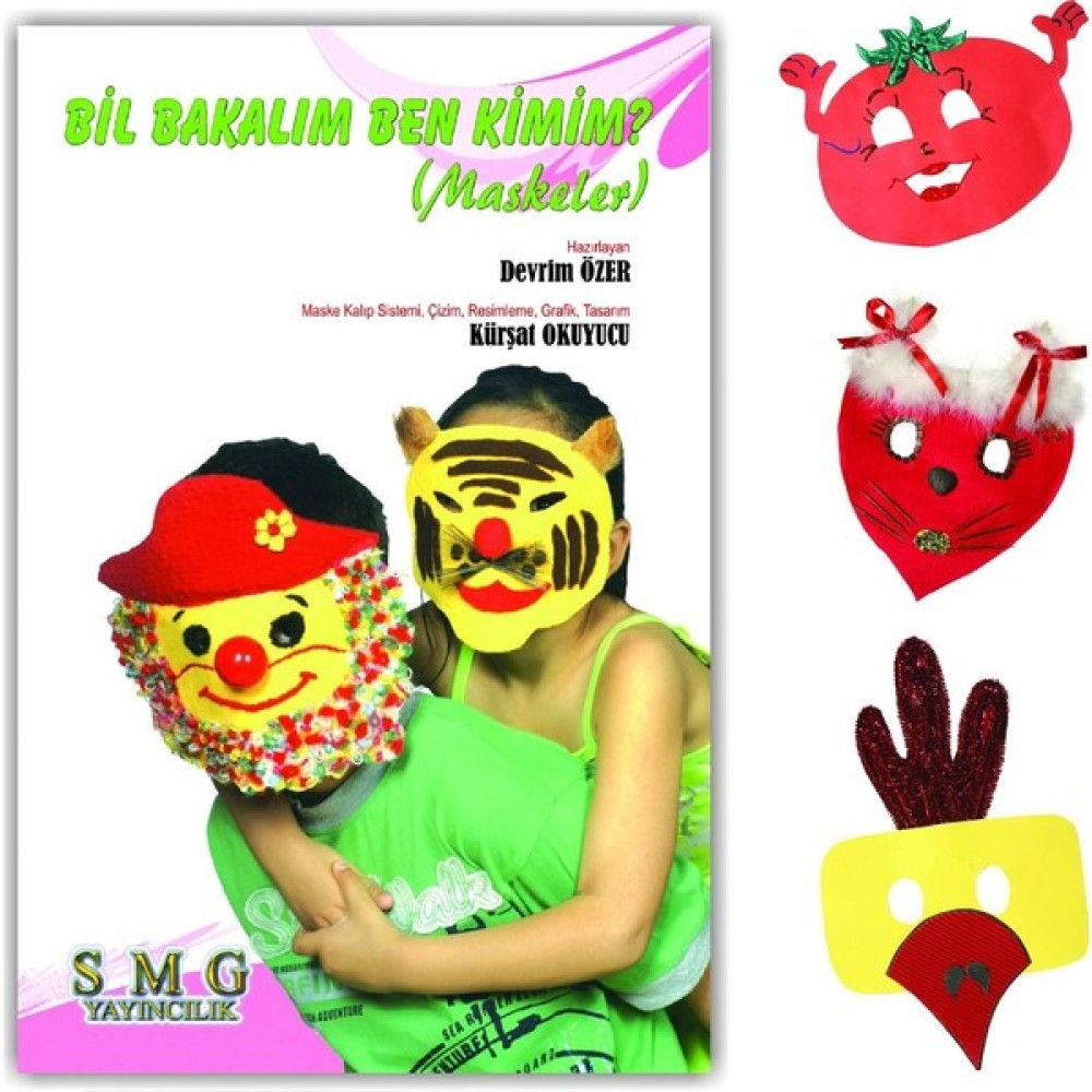 Maske Etkinlikleri: Bil Bakalım Ben Kimim Okul Öncesi Eğitici & Öğretici Kitaplar Fiyatı