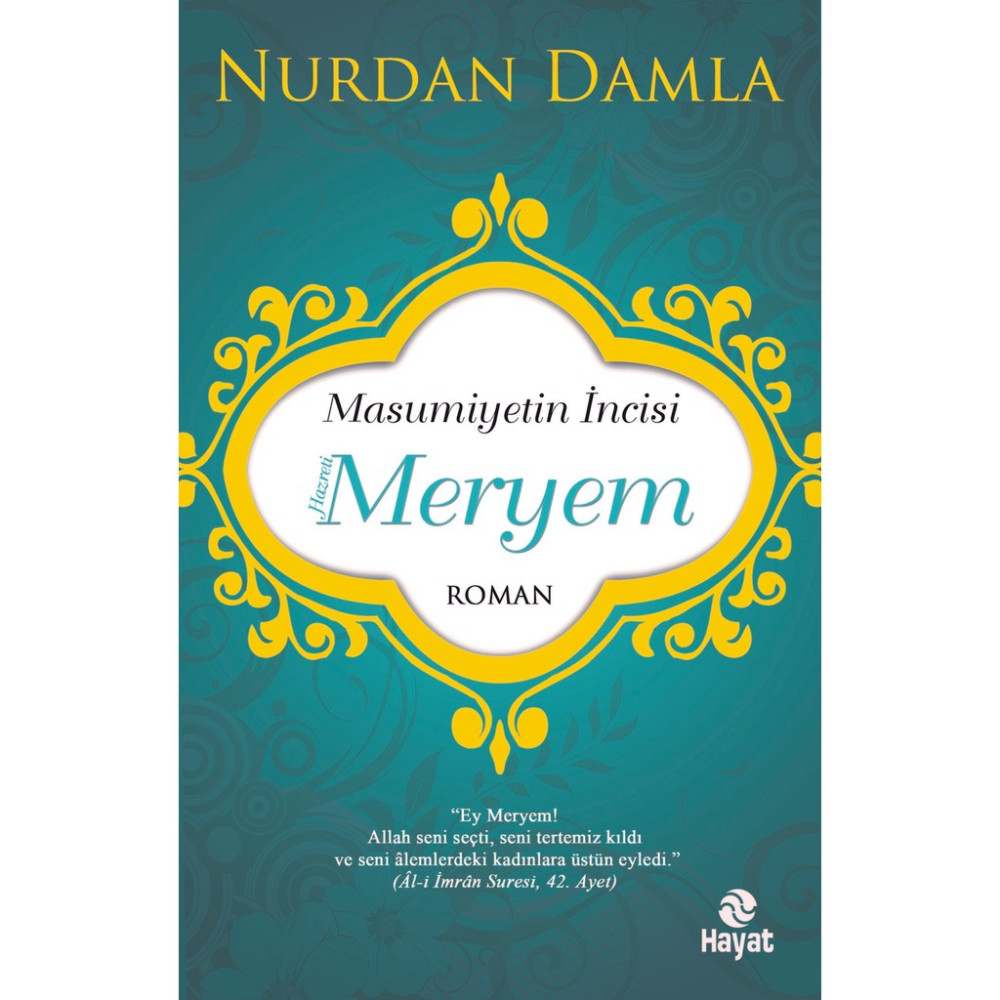Masumiyetin İncisi Hazreti Meryem - Nurdan Damla Din Kitapları Fiyatı