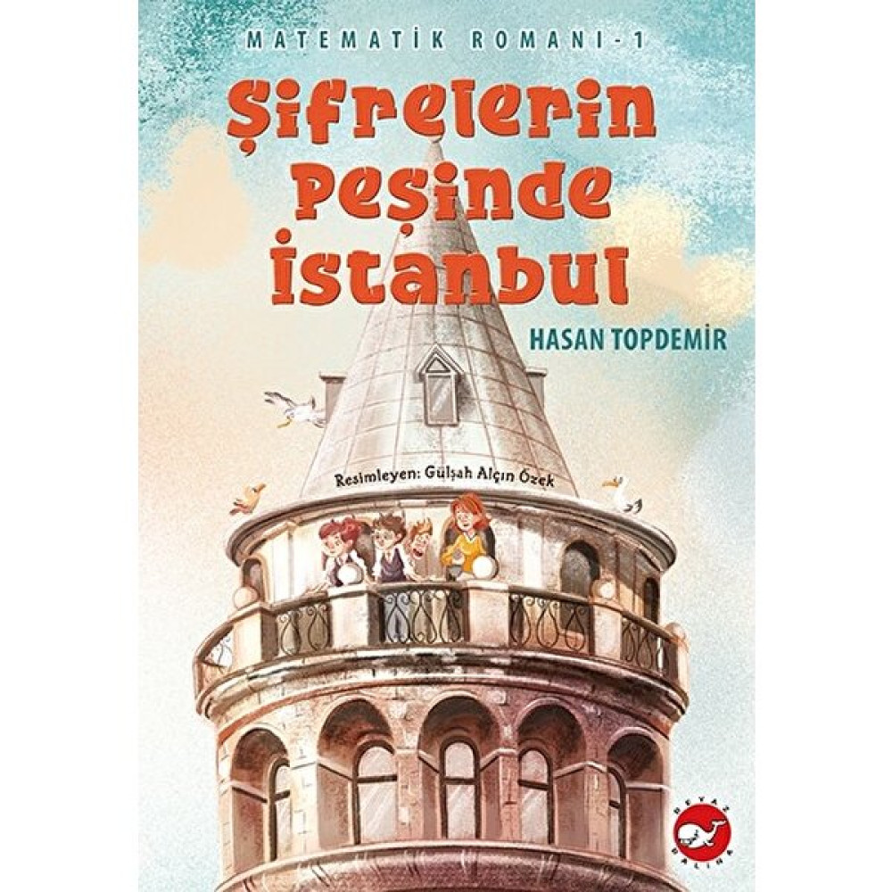 Matematik Romanı-1 Şifrelerin Peşinde İstanbul - Hasan Topdemir Çocuk Öykü Fiyatı