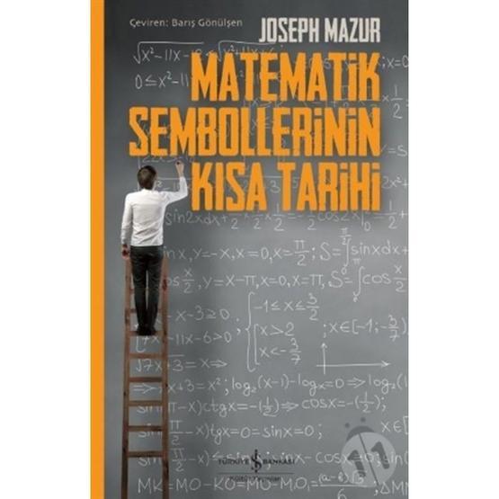 Matematik Sembollerinin Kısa Tarihi - Joseph Mazur