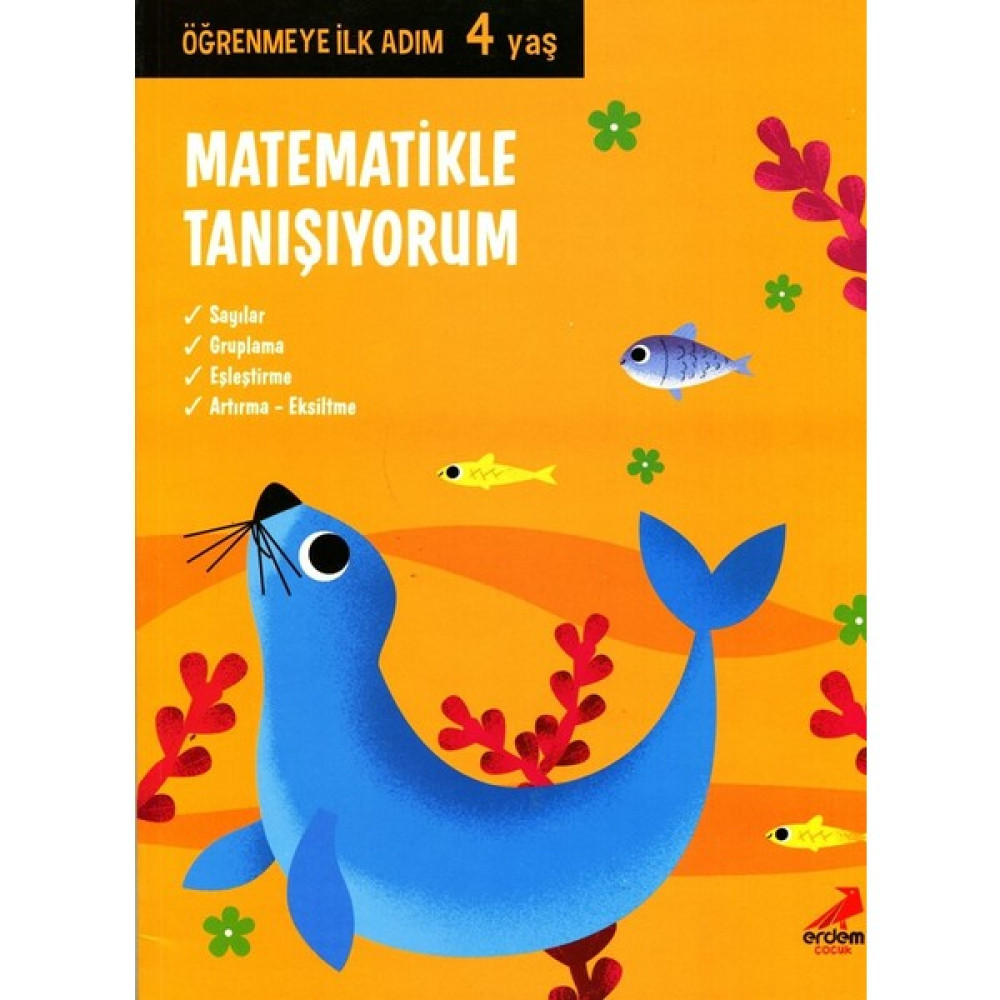 Matematikle Tanışıyorum 4 Yaş Okul Öncesi Eğitici & Öğretici Kitaplar Fiyatı