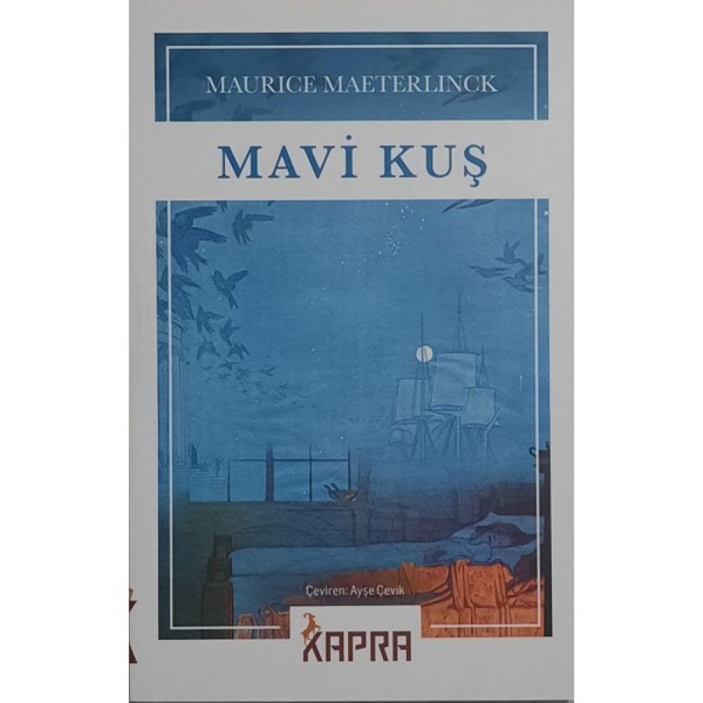 Mavi Kuş - Maurice Maeterlinck Çeviri Romanlar Fiyatı