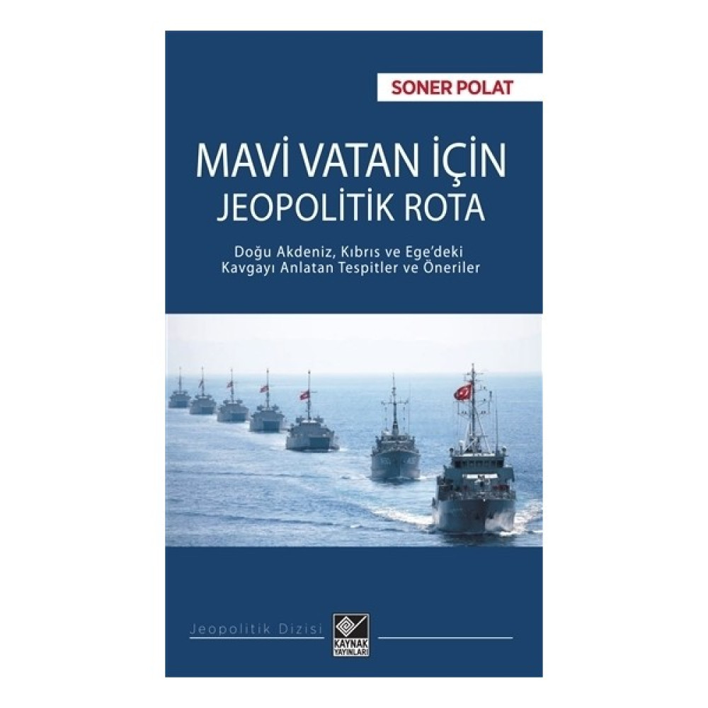 Mavi Vatan İçin Jeopolitik Rota Türk ve Dünya Siyaseti Fiyatı