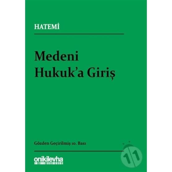 MEDENI HUKUKA GİRİŞ - HÜSEYİN HATEMÎ