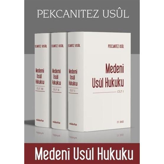 MEDENI USUL HUKUKU TEMEL BILGILER - HAKAN PEKCANITEZ