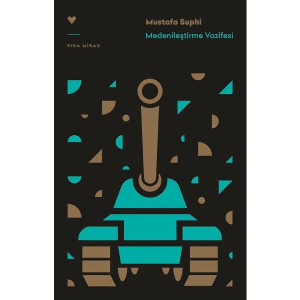 Medenileştirme Vazifesi - Mustafa Suphi Deneme - İnceleme Fiyatı