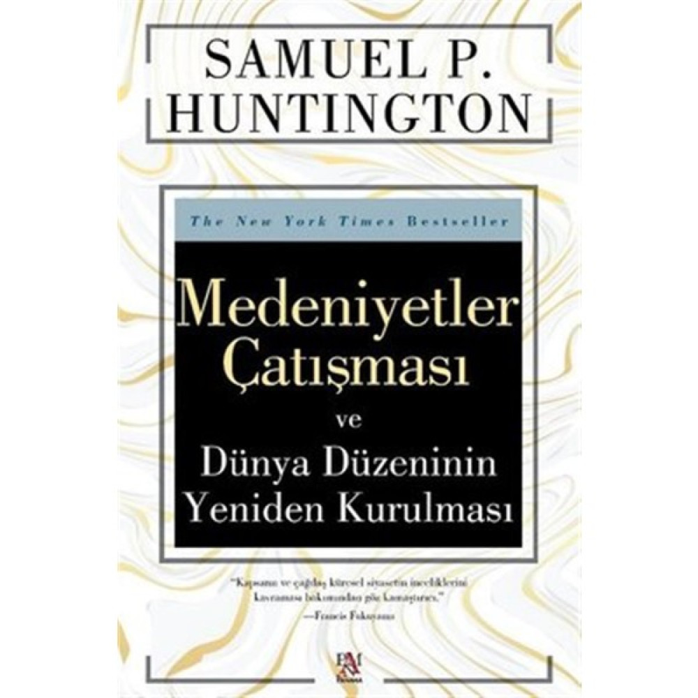 Medeniyetler Çatışması Ve Dünya Düzenin Yeniden Kurulması İnceleme Kitapları Fiyatı