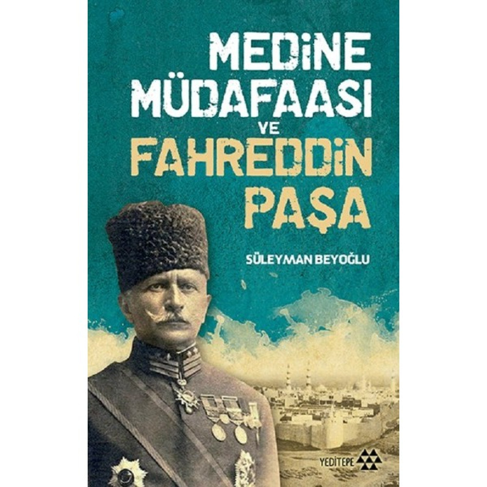 Medine Müdafaası Ve Fahreddin Paşa, Clz Osmanlı Tarihi Fiyatı