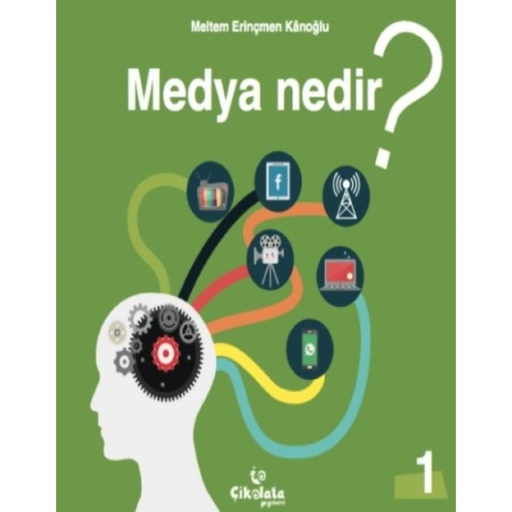 Medya Nedir? (10+ Yaş) - Meltem Erinçmen Kânoğlu Medya İletisim Kitapları Fiyatı