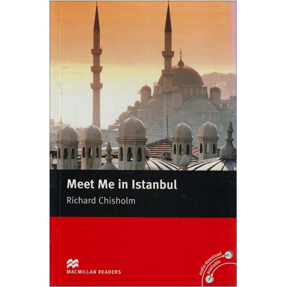 Meet Me In İstanbul Macmillan Reader - Richard Chisholm Yabancı Dil Roman ve Öyküler Fiyatı