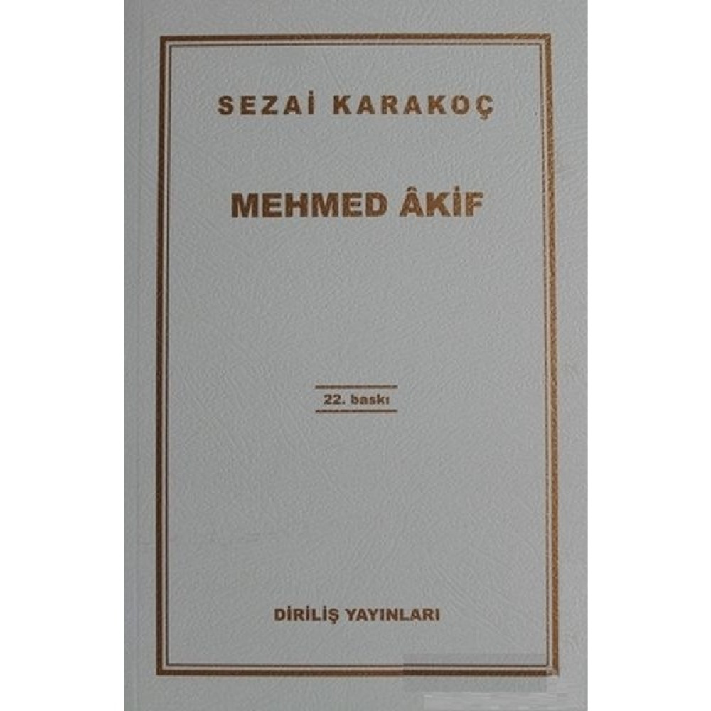 Mehmed Akif - Sezai Karakoç Akademik Edebiyat Kitapları Fiyatı