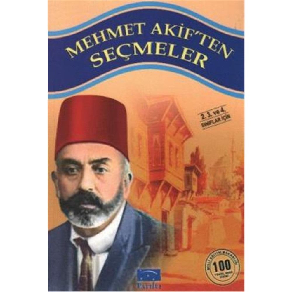 Mehmet Akiften Seçmeler 100 Temel Eser 1.Kademe Çocuk Klasikleri Fiyatı