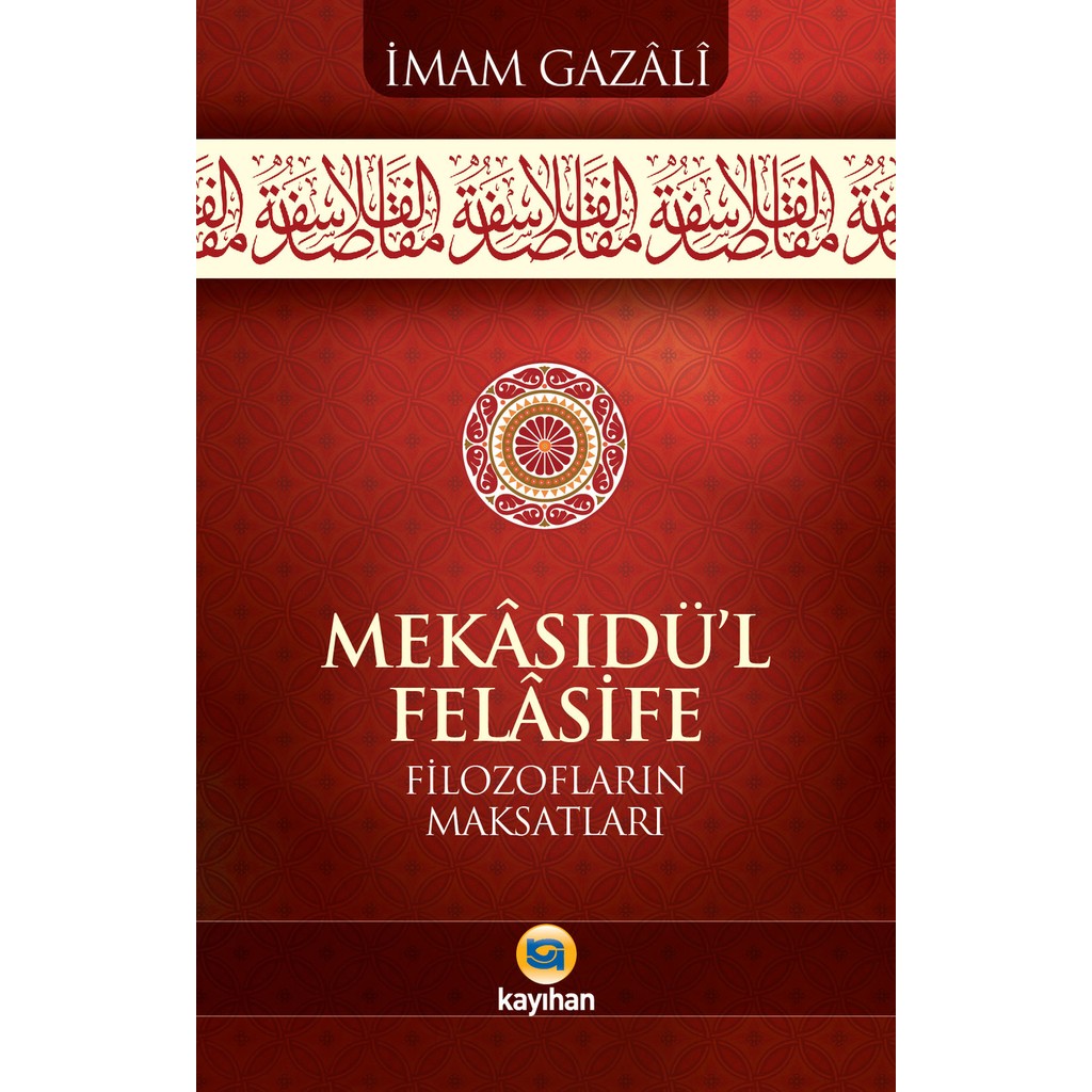 Mekasıdül Felasife Filozofların Maksatları - İmam-ı Gazali Din Kitapları Fiyatı
