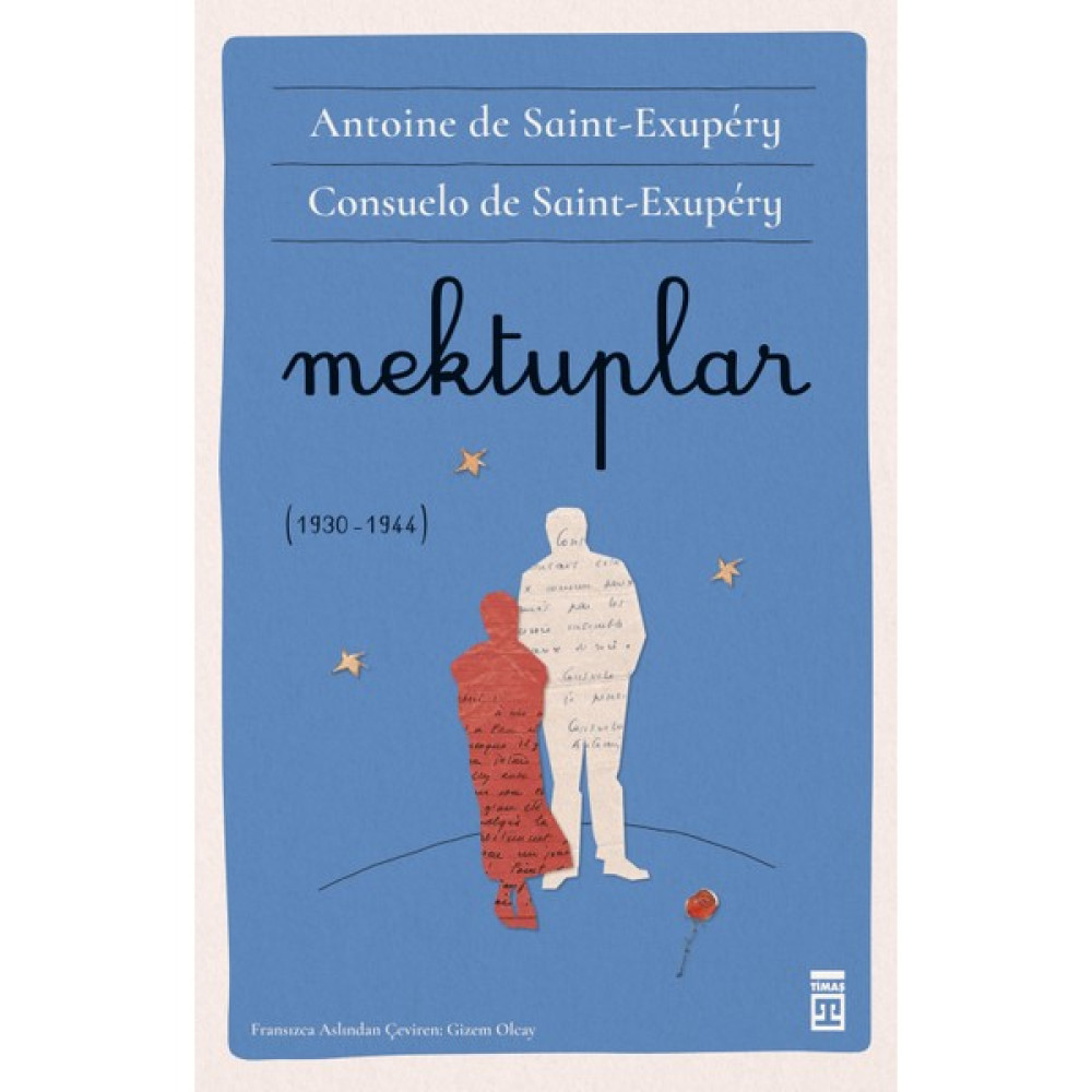 Mektuplar - Antoine De Saint-Exupéry, Consuelo De Saint- Exupery Mektup - Anı - Günlük - Anlatı Fiyatı