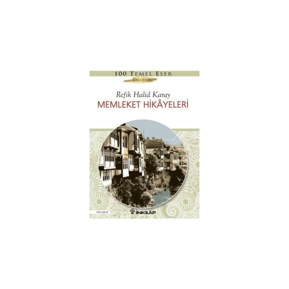 Memleket Hikayeleri – Gençler için - Refik Halid Karay Türk Klasikleri Fiyatı