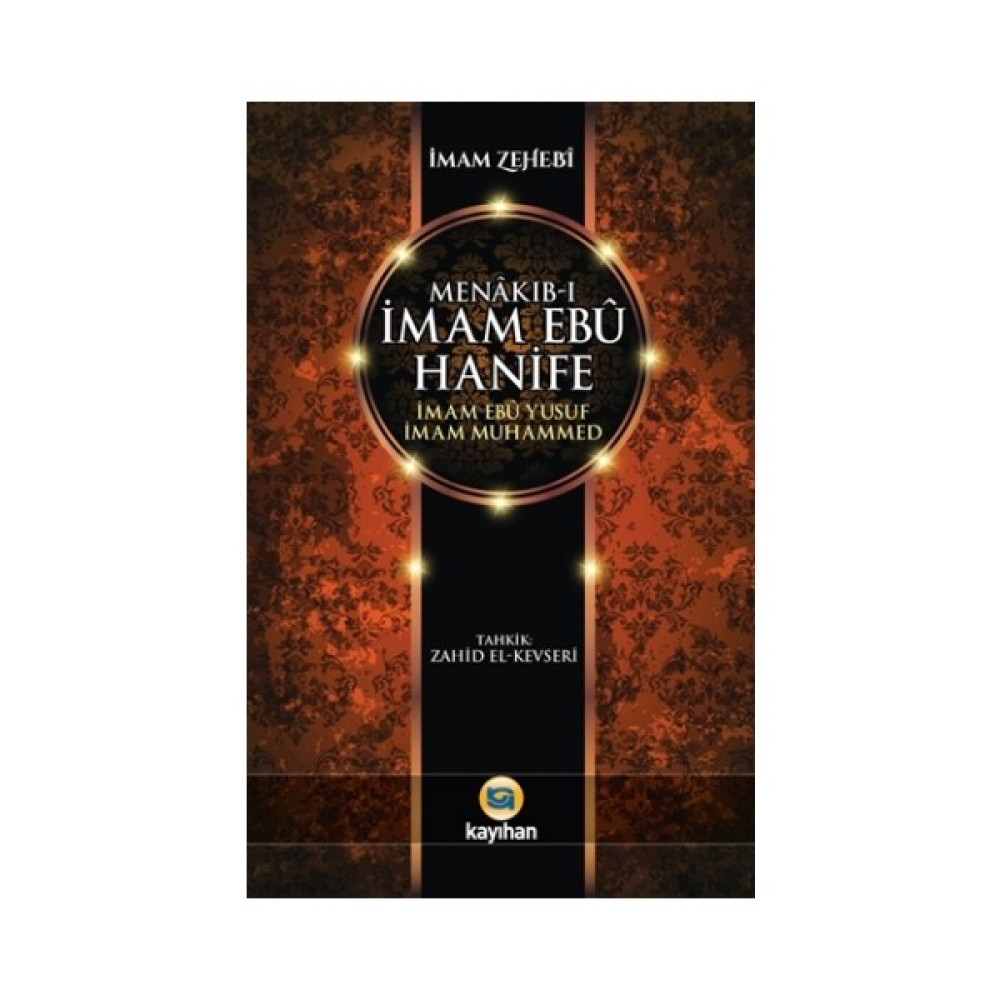 Menakıb-ı İmam Ebu Hanife İmam Ebu Yusuf İmam Muhammed İnceleme Kitapları Fiyatı