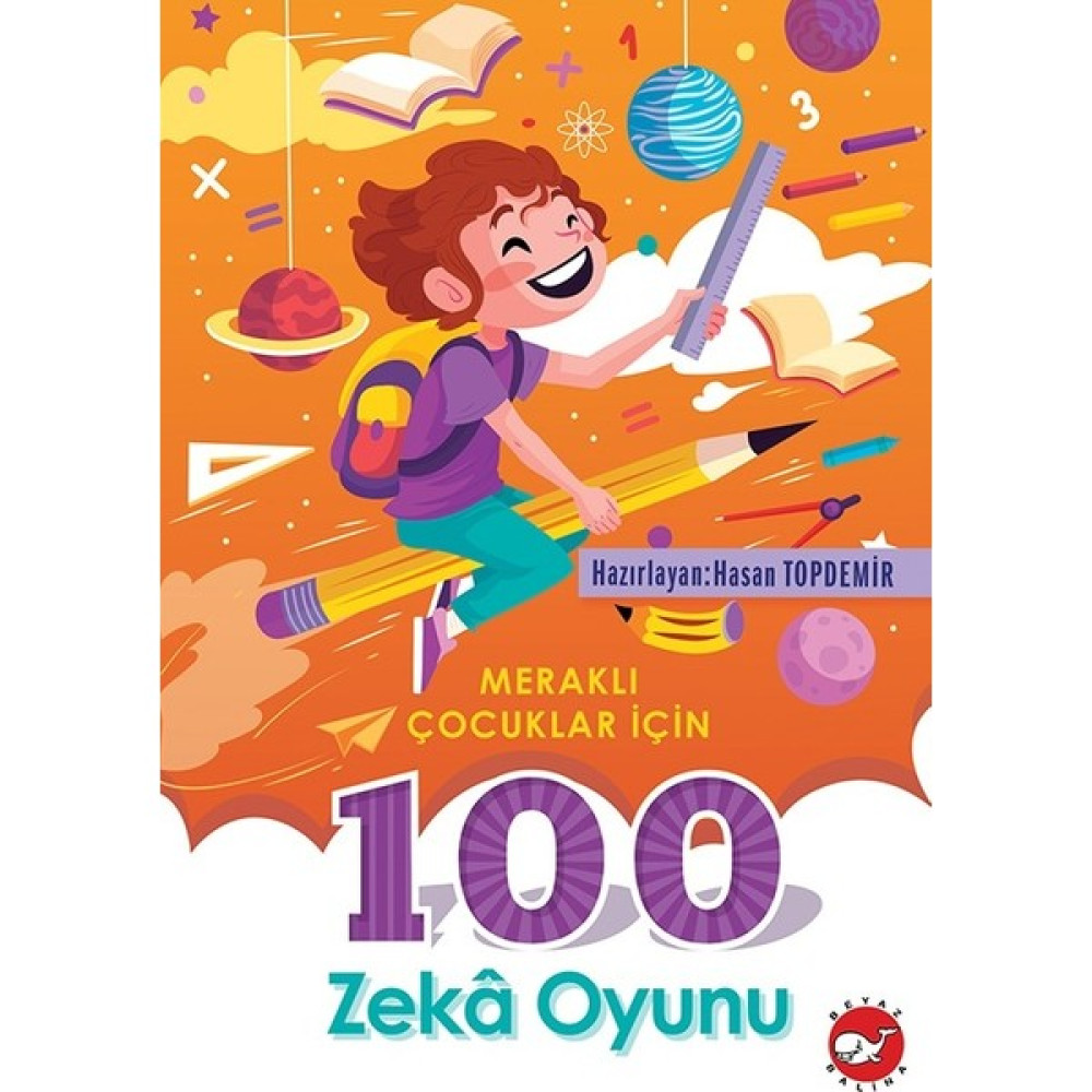 Meraklı Çocuklar İÇİN 100 Matematik Oyunu - Hasan Topdemir Zeka Geliştirici Kitaplar Fiyatı