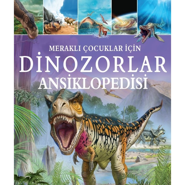 MERAKLI ÇOCUKLAR İÇİN DİNOZORLAR ANSİKLOPEDİSİ Diğer Fiyatı