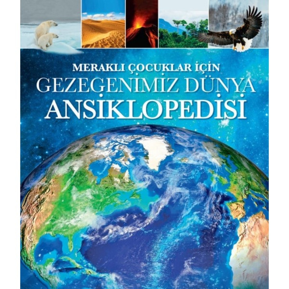 Meraklı Çocuklar İçin Gezegenimiz Dünya Ansiklopedisi - Clare Hibbert Çocuk ve Gençlik Fiyatı