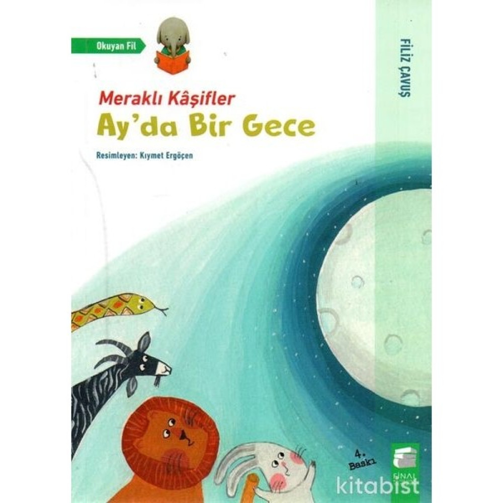 Meraklı Kaşifler - Ay'da Bir Gece - Filiz Çavuş Çocuk Masal Fiyatı